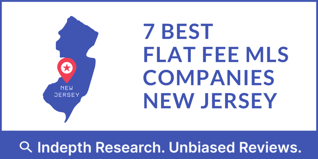 best Flat Fee MLS Companies in New Jersey