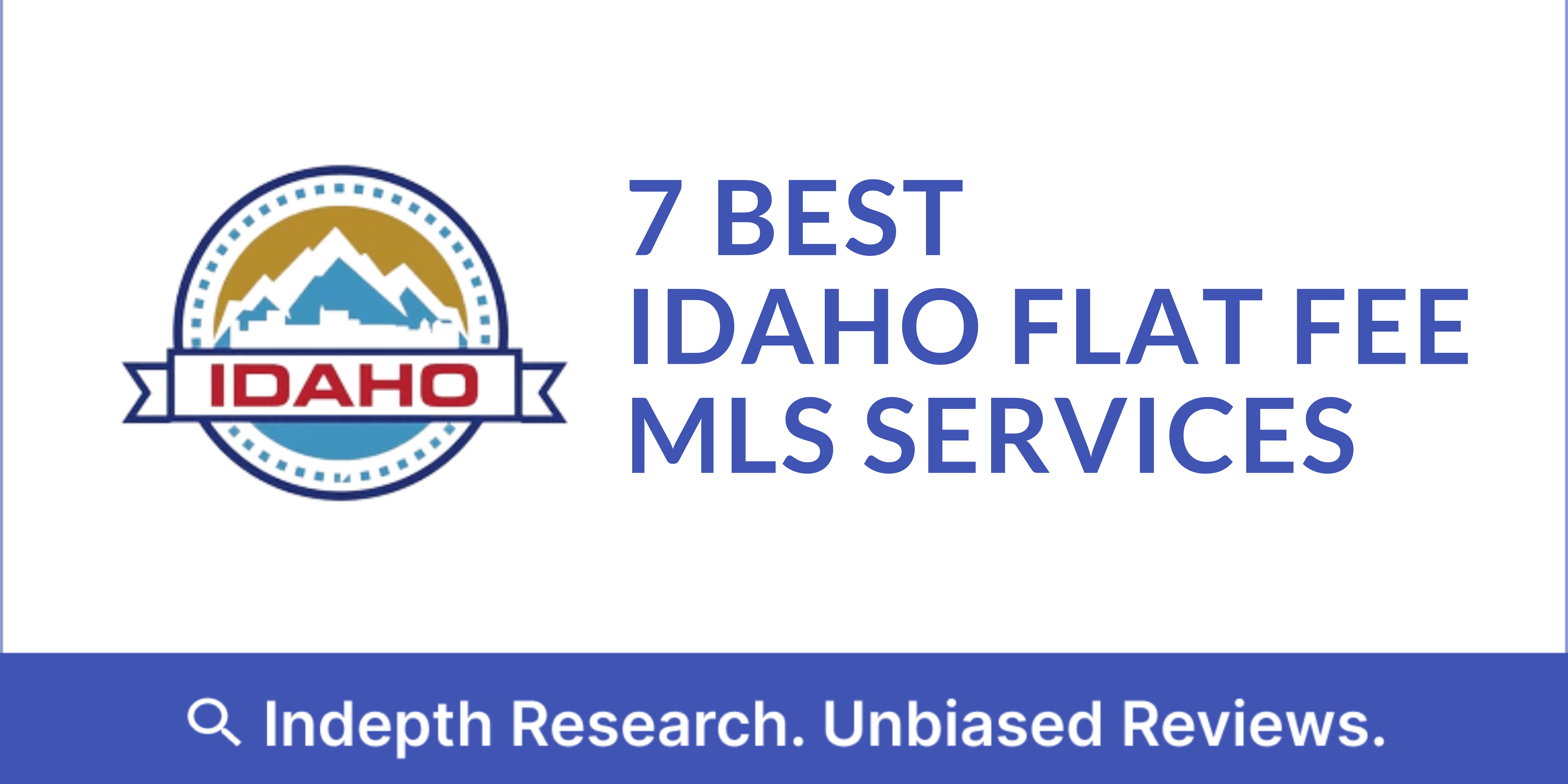 Best Flat Fee MLS Companies Idaho