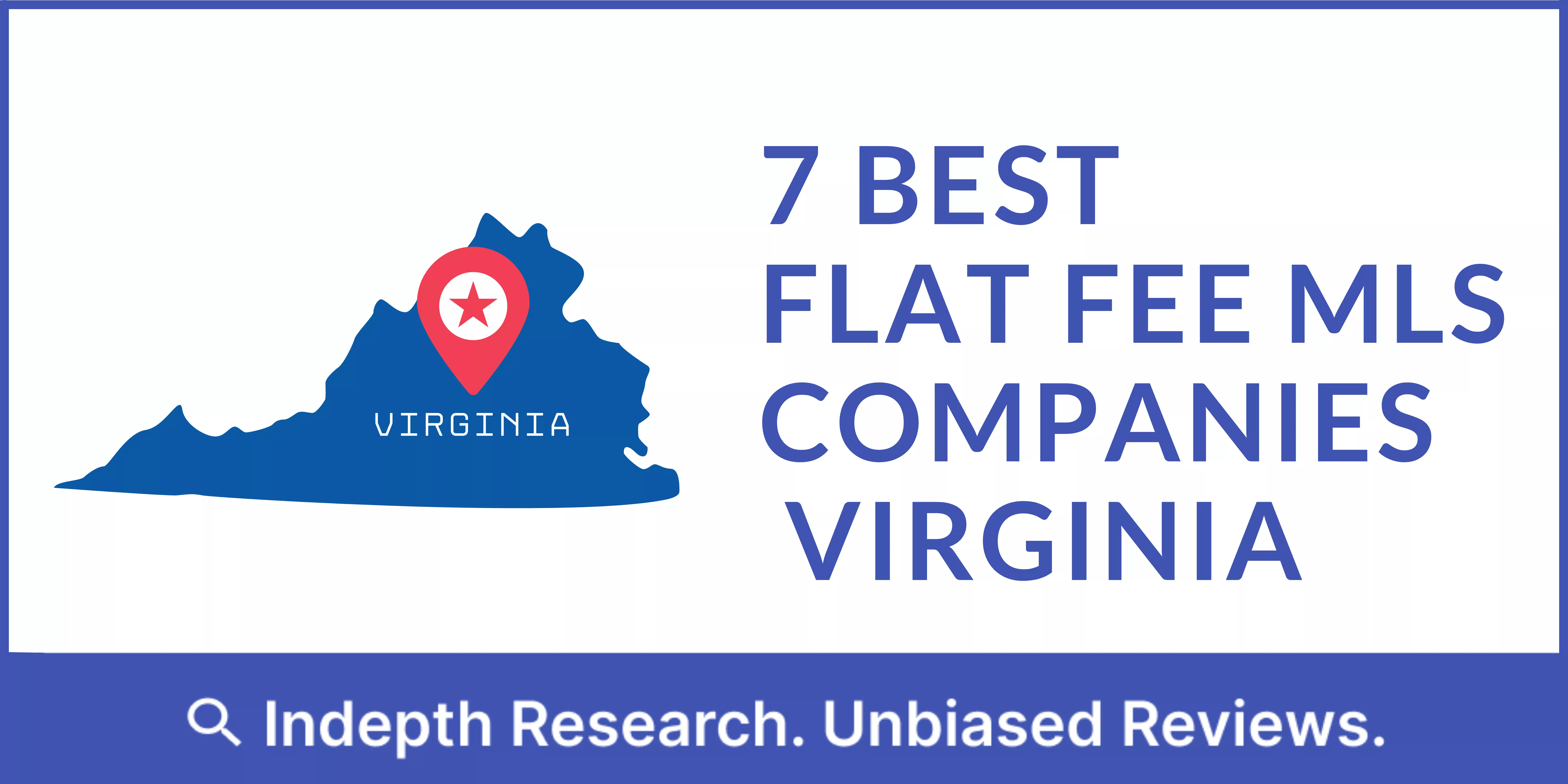 Best Flat Fee MLS Companies in Virginia