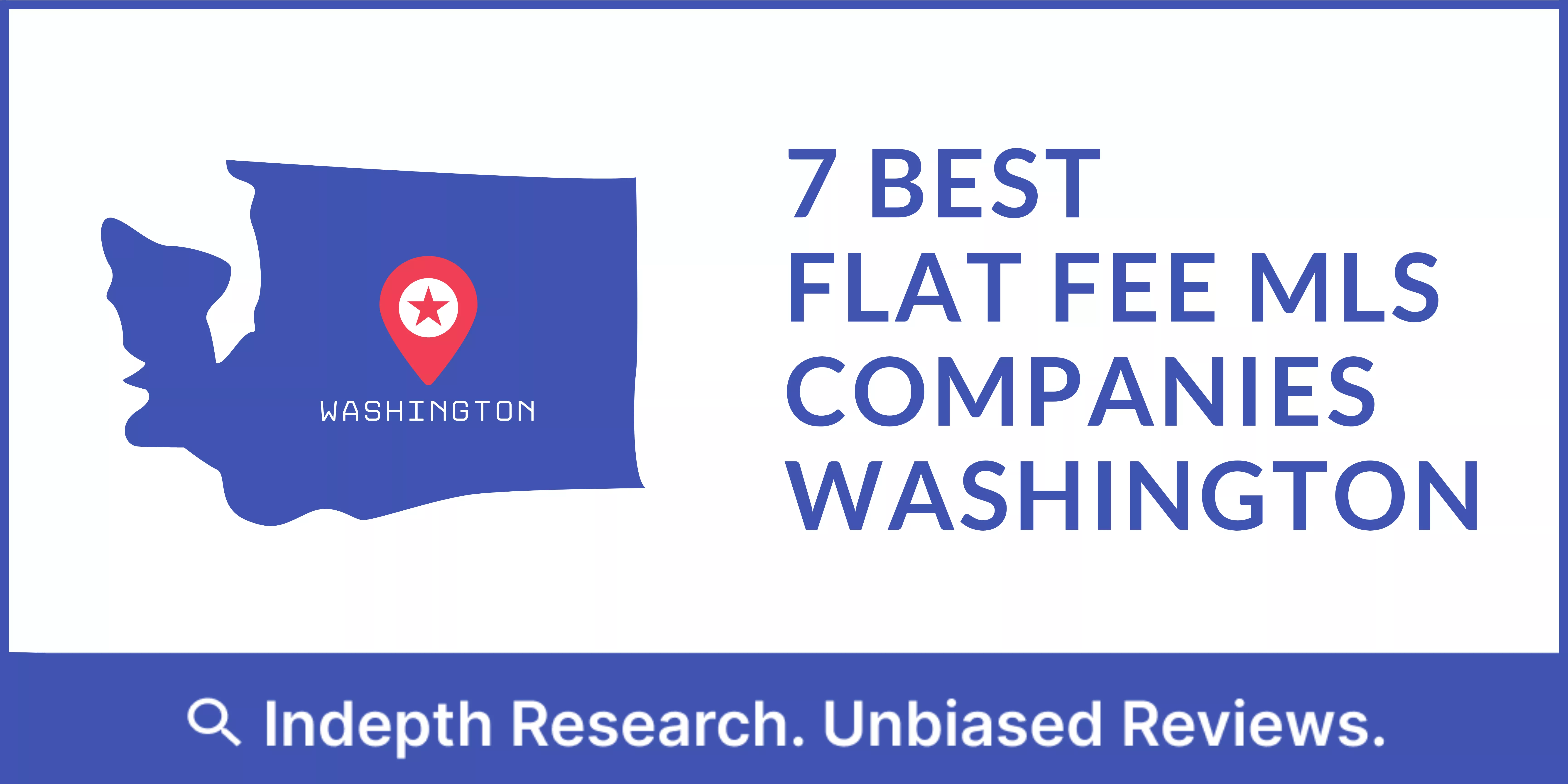 Best Flat Fee MLS Companies in Washington
