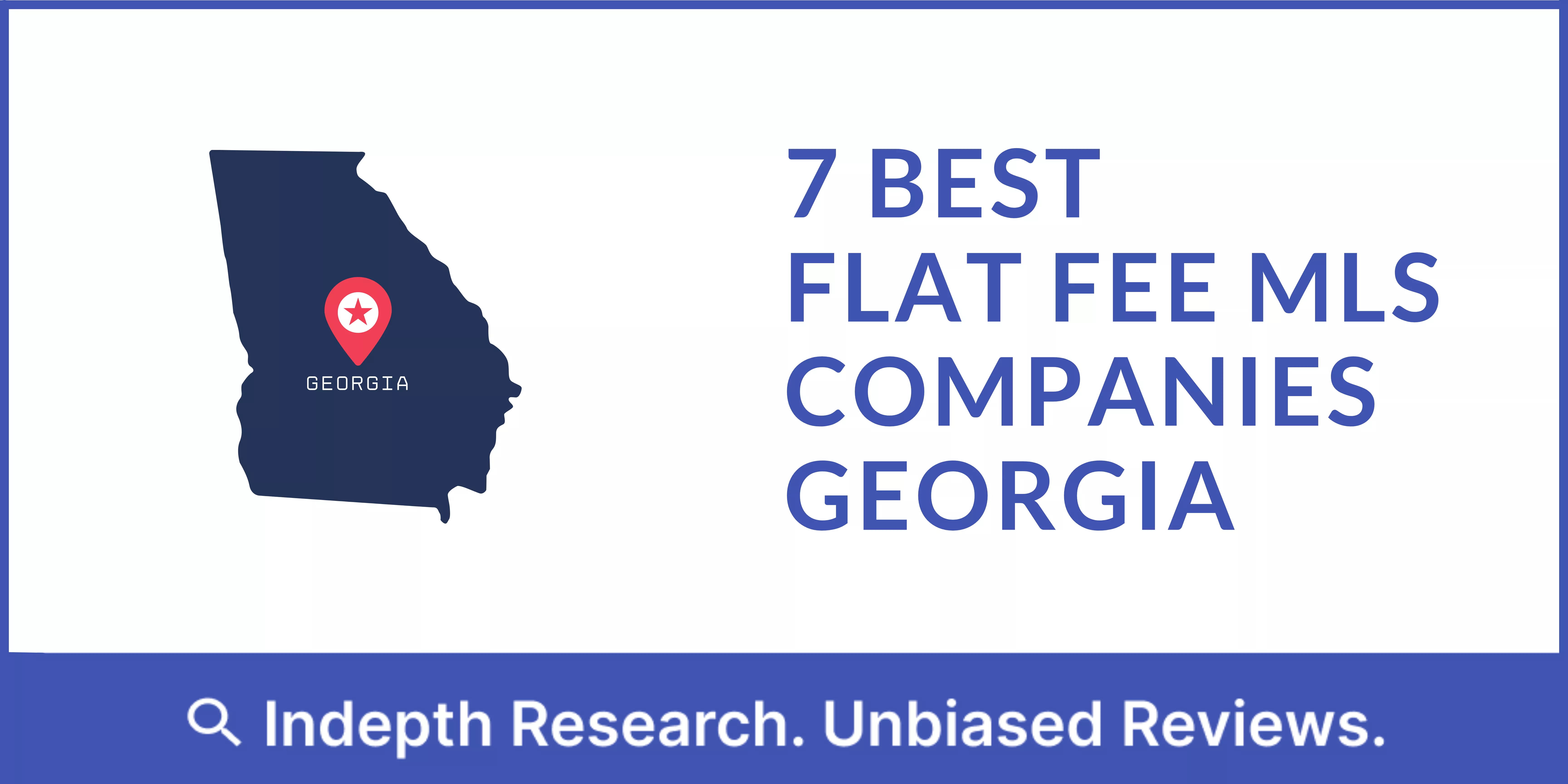 7 Best Flat Fee MLS Companies In Georgia (2022 Rankings)