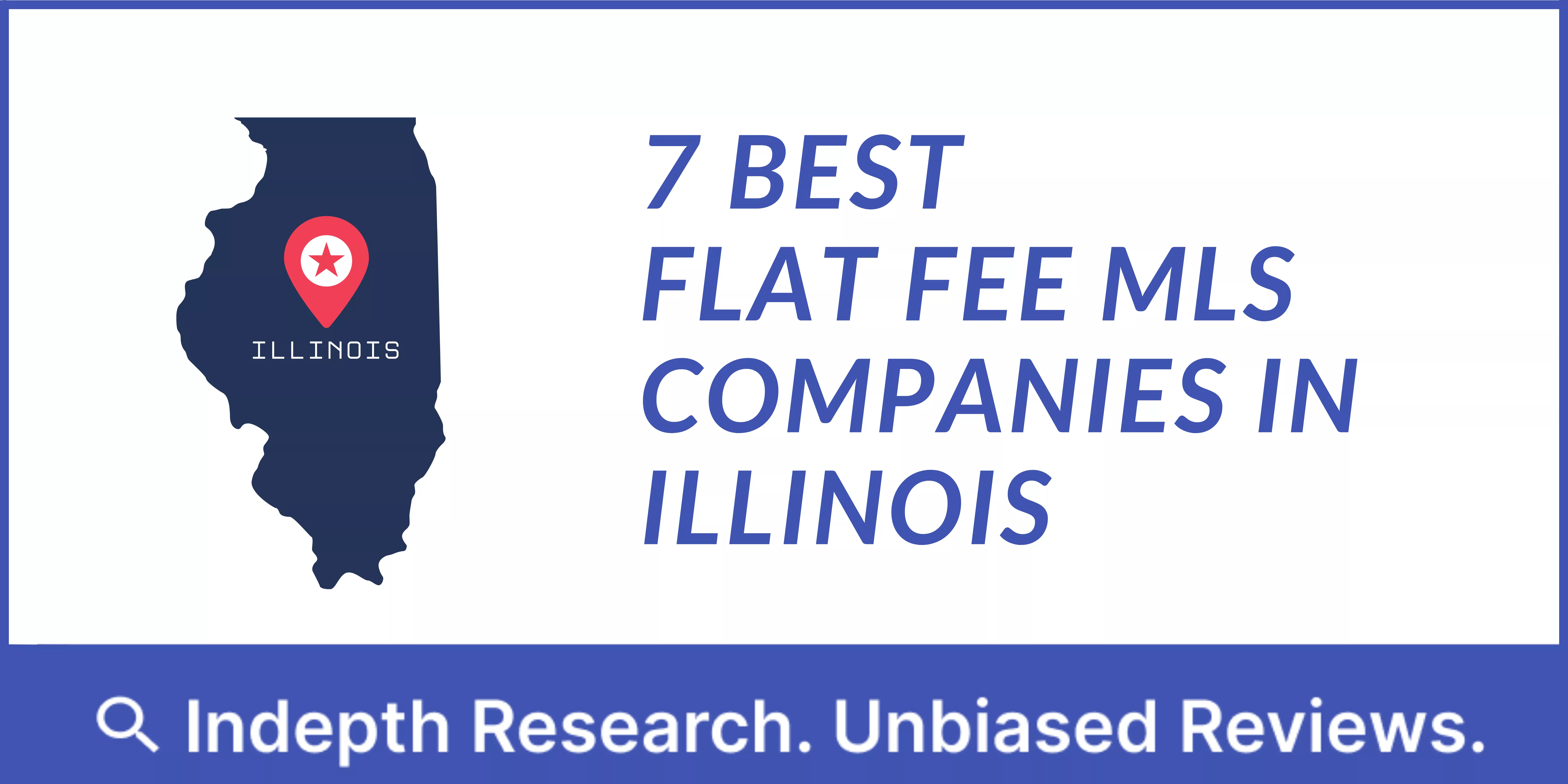Best Flat Fee MLS Companies in Illinois