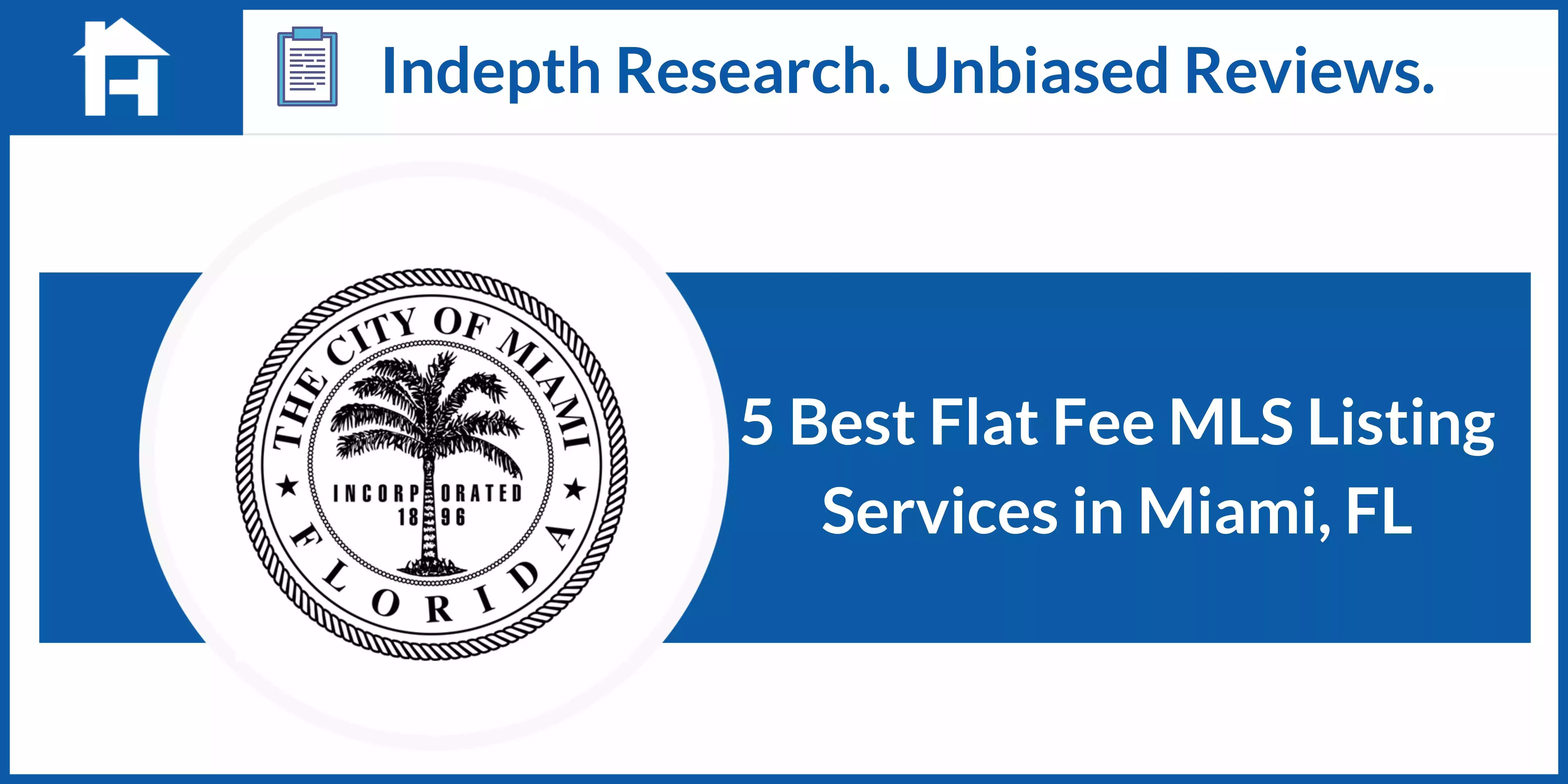 Best Flat Fee MLS Listing Services in Miami, FL