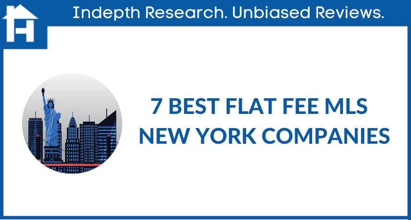 7 Best Flat Fee MLS New York Companies