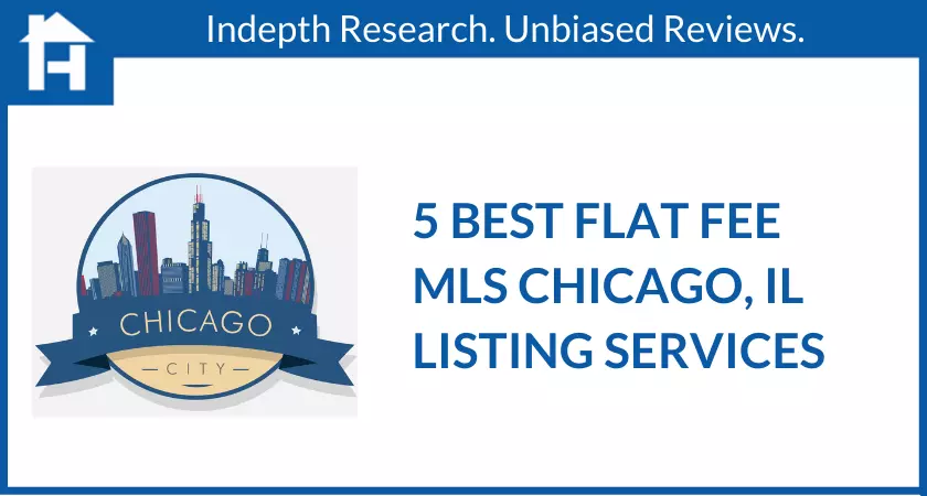 5 Best Flat Fee MLS Chicago, IL Listing Services
