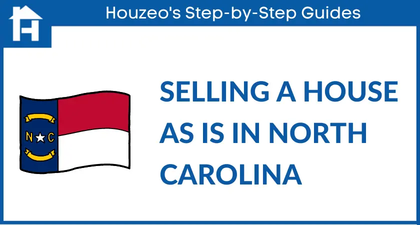 Selling a house as is in North Carolina