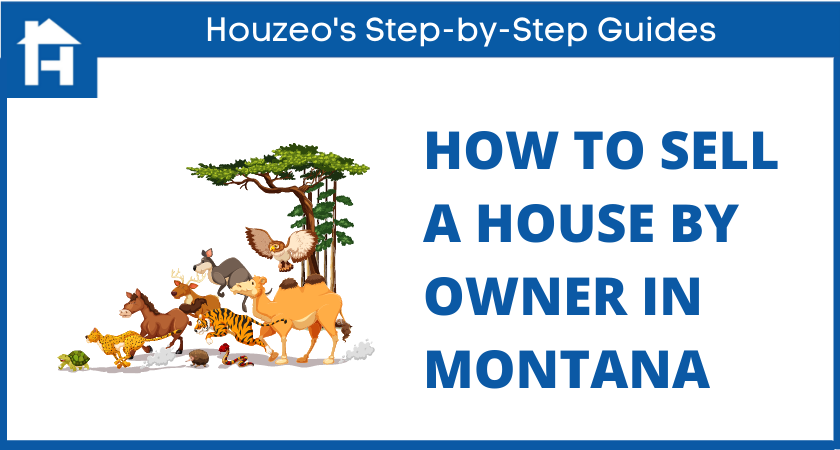 How to Sell a House By Owner in Montana