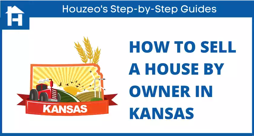 How to sell a house by owner in Kansas