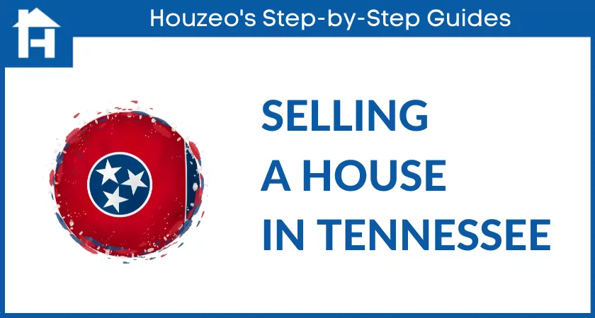 Selling A House In Tennessee: Here's What You NEED to Know
