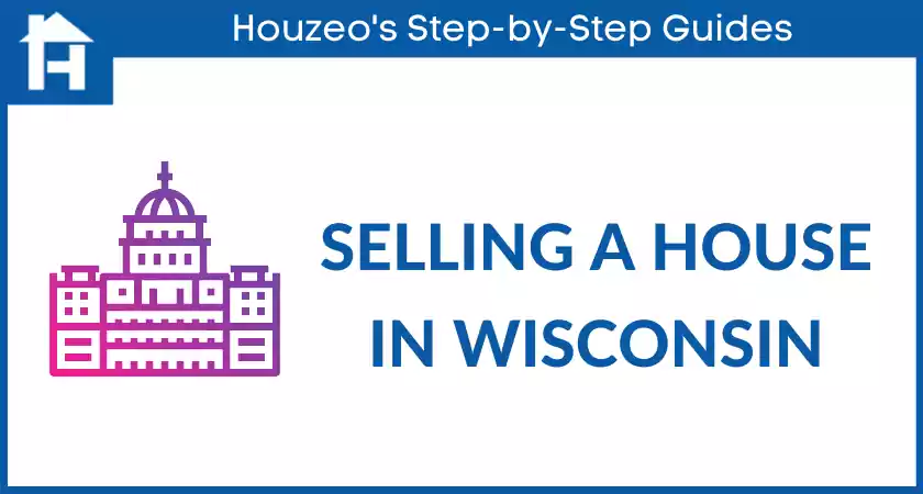 Selling A House In Wisconsin: Here's What You NEED to Know