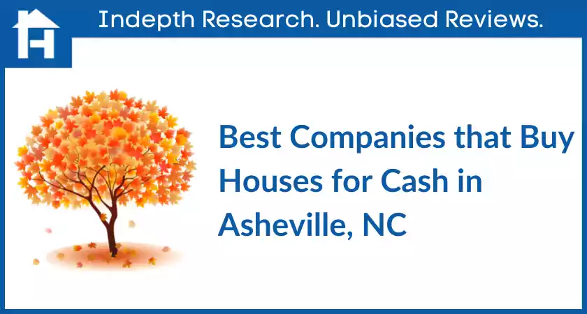 Best Companies that Buy Houses for Cash in Asheville, NC