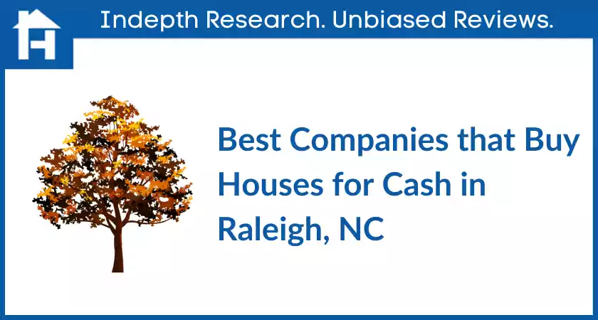 5 Best Companies that Buy Houses for Cash in Raleigh, NC