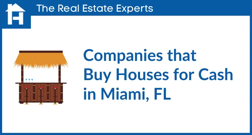 Companies that buy houses for cash in Miami