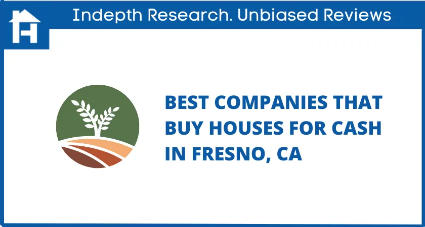 Companies that buy houses for cash in Fresno,CA