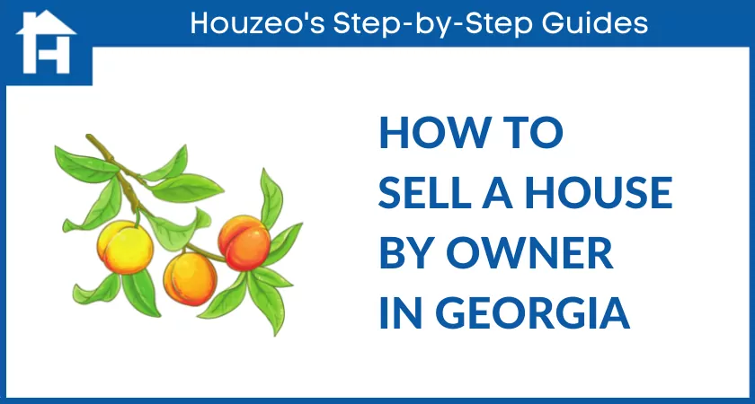 How to sell a house by owner in Georgia