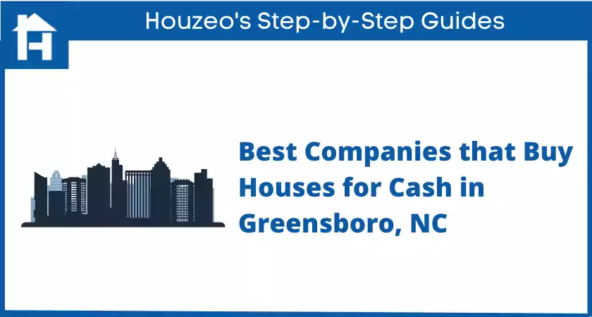 Best Companies that Buy Houses for Cash in Greensboro, NC
