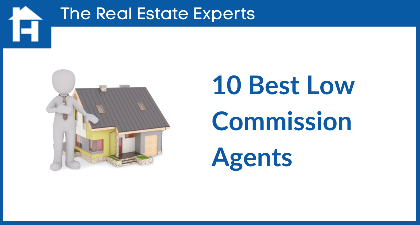 10 Best Low Commission Real Estate Agents (2022 Ranking)