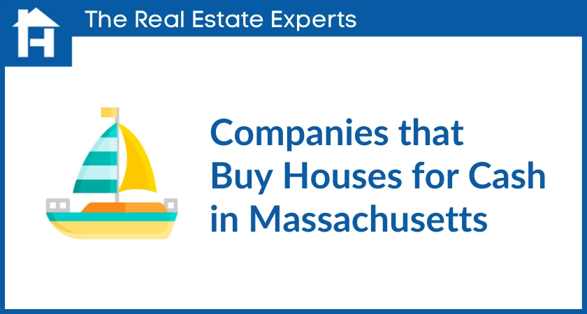 Companies that buy houses for cash in Massachusetts