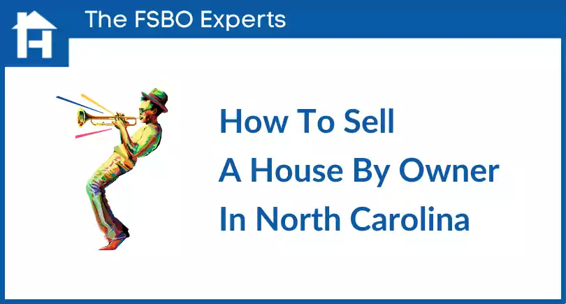 How To Sell A House By Owner In North Carolina