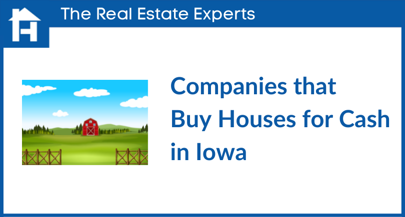 Companies that buy homes for cash in Iowa