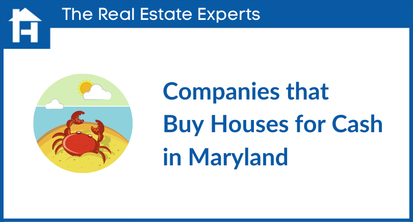 Companies that buy houses for cash in Maryland