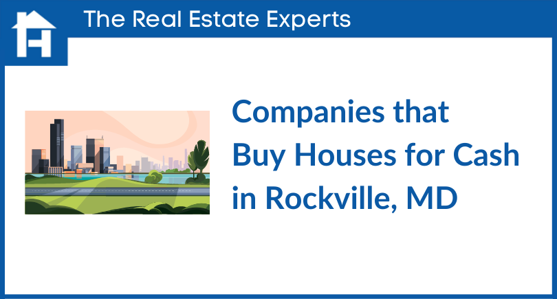 companies that buy houses for cash in Rockville