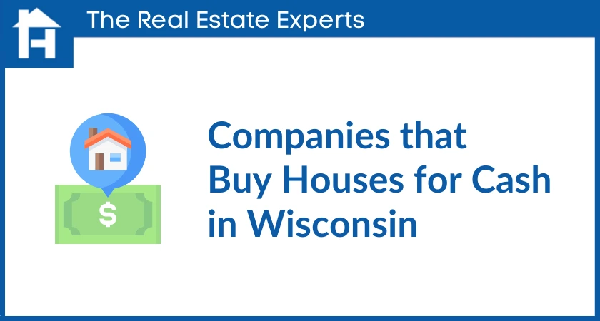 Companies that buy houses for cash in Wisconsin