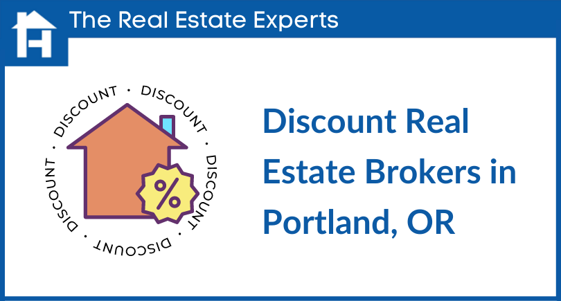 Discount Real Estate Brokers in Portland, Oregon