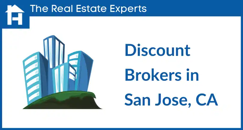 Discount real estate brokers San Jose CA