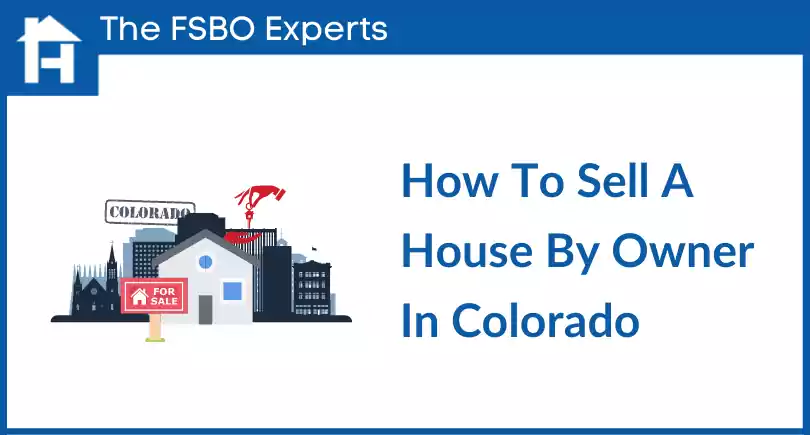 How To Sell A House By Owner In Colorado