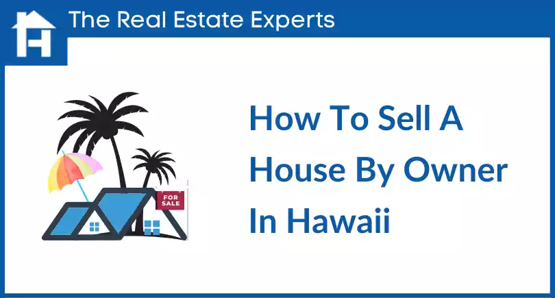 How To Sell A House By Owner In Hawaii