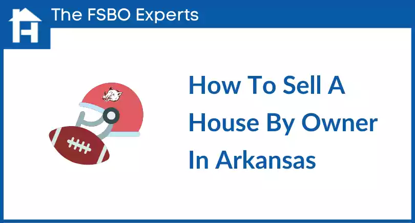 how-to-sell-a-house-by-owner-in-arkansas
