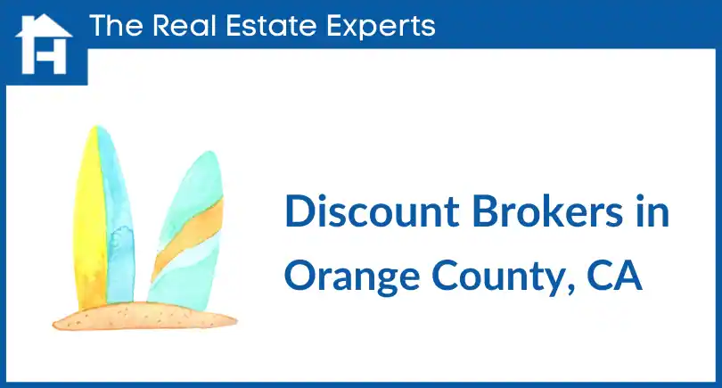 Discount Real Estate Brokers Orange County