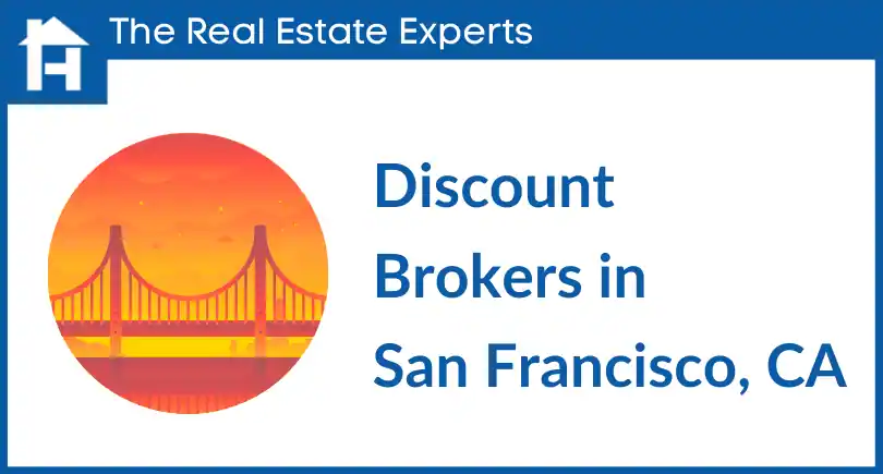 Discount real estate brokers san francisco