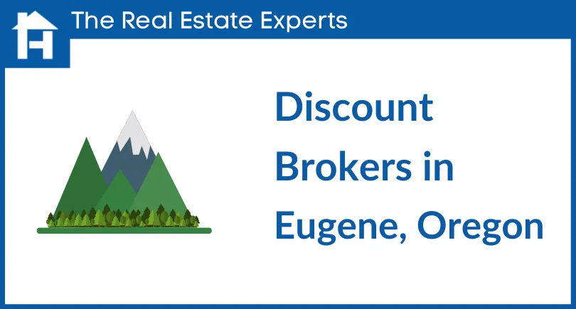 Discount real estate brokers in Eugene, OR