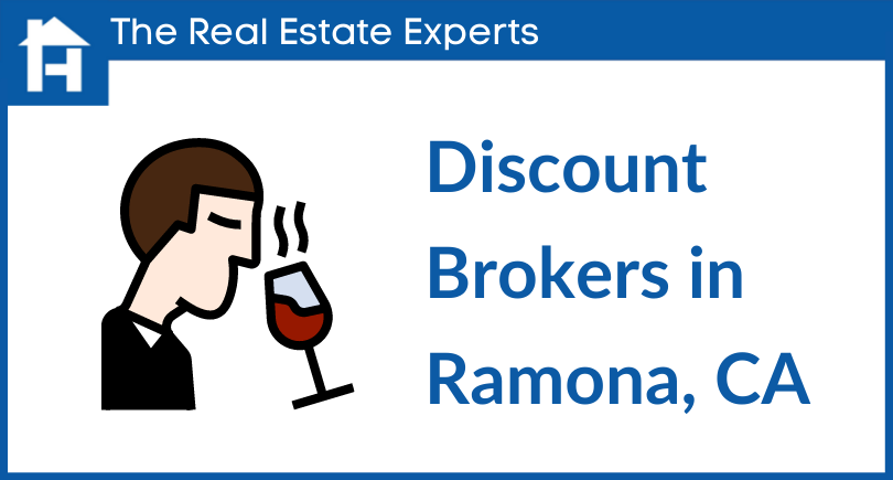 discount real estate brokers Ramona CA