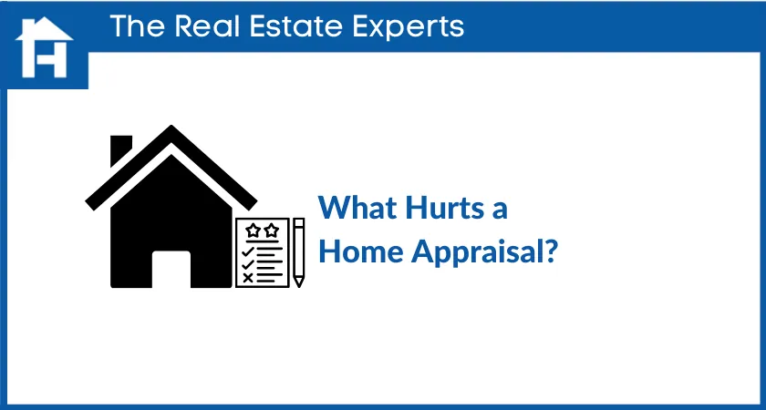 What Hurts A Home Appraisal