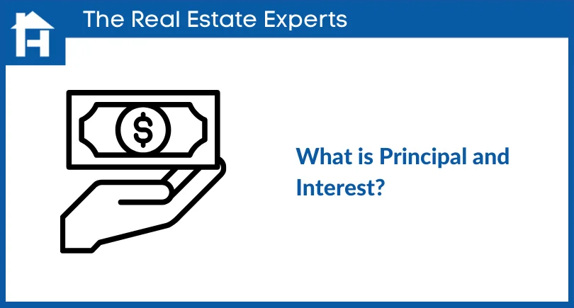 What is principal and interest