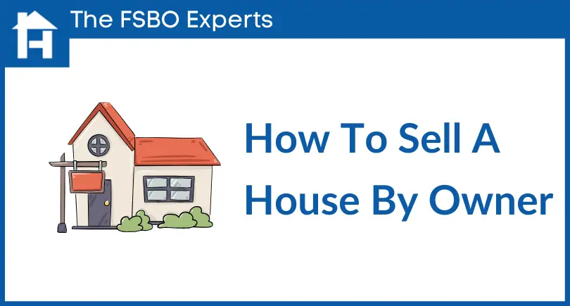 How To Sell A House By Owner