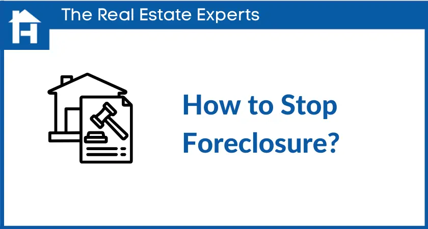 How to Stop Foreclosure