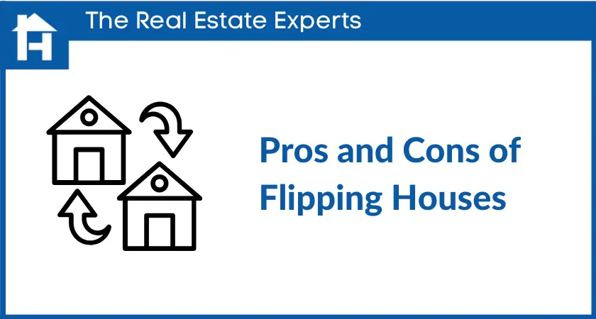 Pros and Cons of Flipping Houses