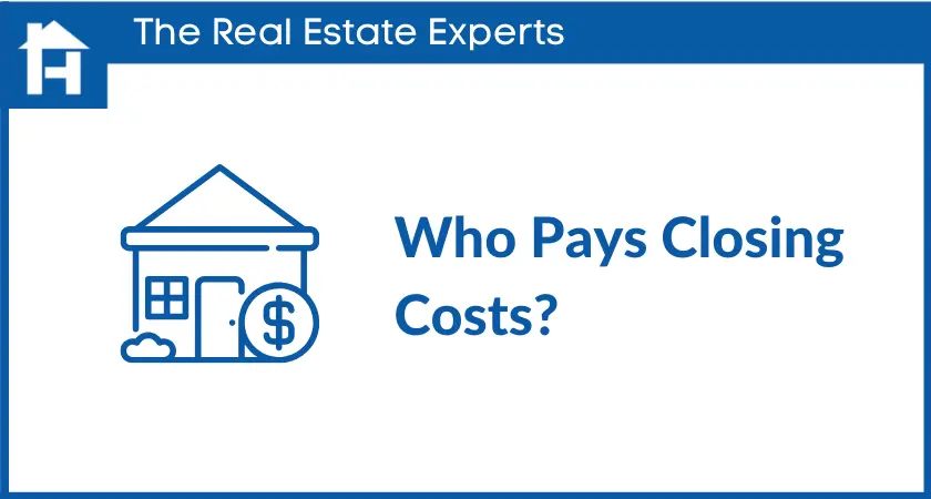 Who Pays Closing Costs