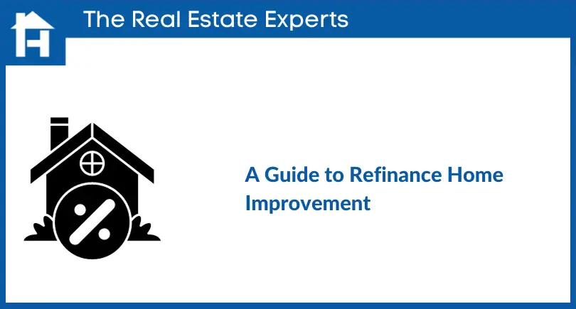 A Guide to Refinance Home Improvement