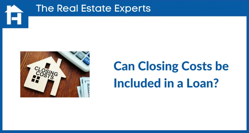 Can Closing Costs be Included in a Loan