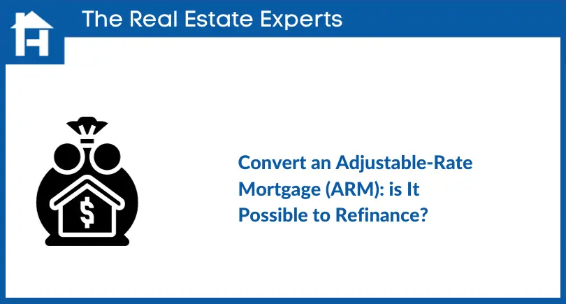 Convert an Adjustable-Rate Mortgage- is It Possible to Refinance