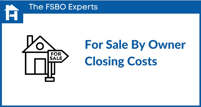 for sale by owner closing costs
