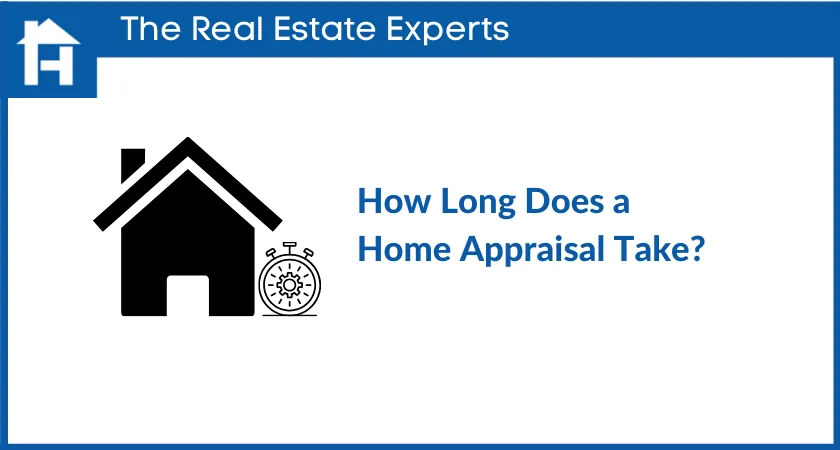 How Long Does a Home Appraisal Take