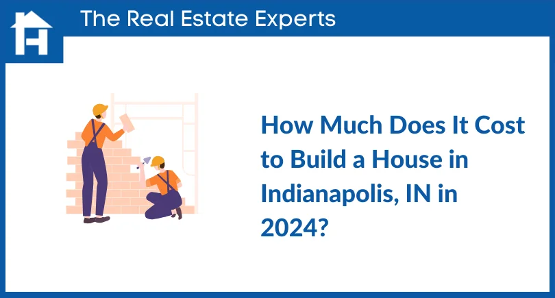 How Much Does It Cost to Build a House in Indianapolis, IN