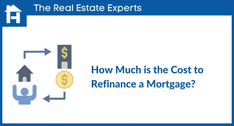 How Much is the Cost to Refinance a Mortgage