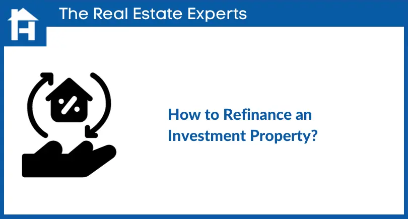 How to Refinance An Investment Property